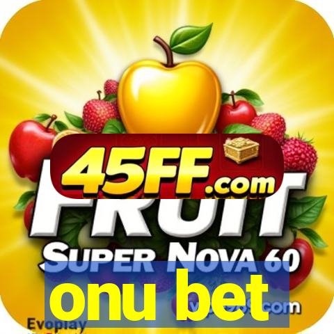 onu bet